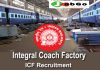 Integral Coach Factory Recruitment 2019