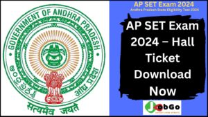 AP SET Exam 2024 – Hall Ticket Download Now