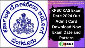 KPSC KAS Exam Date 2024 Out Admit Card Download Now
